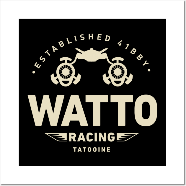 Watto Podracing by © Buck Tee Originals Wall Art by Buck Tee